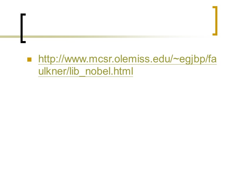 http://www.mcsr.olemiss.edu/~egjbp/faulkner/lib_nobel.html